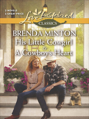 cover image of His Little Cowgirl & a Cowboy's Heart